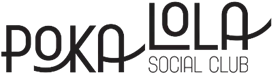 Poka Lola Social Club