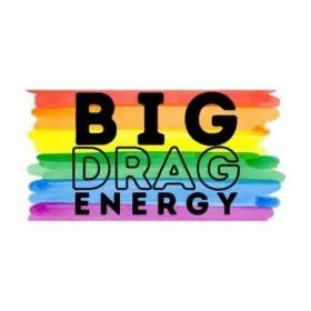 big drag energy graphic for denver pride 2023 at dairy block