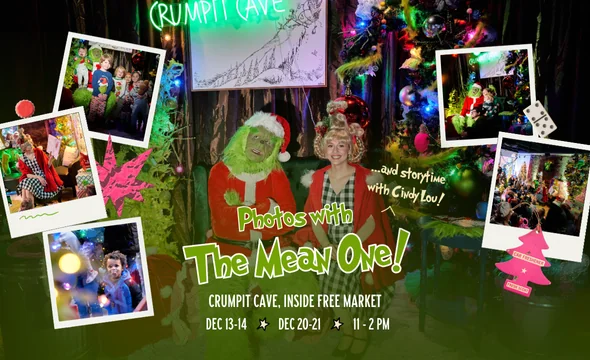 Photos with the Mean One and Cindy Lou, Crumpit Cave. Dates: December 13-14, 20-21, 11 AM - 2 PM